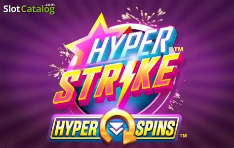 Hyper Strike Hyperspins Slot Gratis