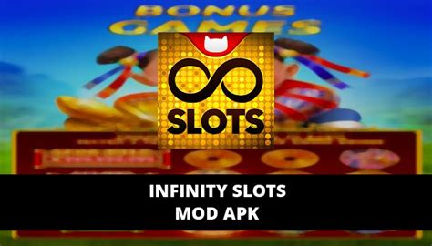 Infinity Slots Mod Apk