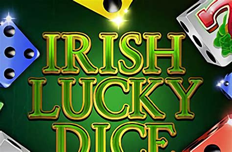 Irish Lucky Dice Slot - Play Online