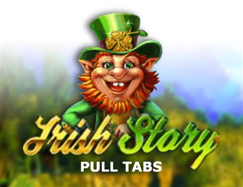 Irish Story Pull Tabs Pokerstars