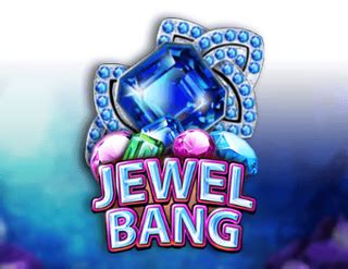 Jewel Bang Bodog