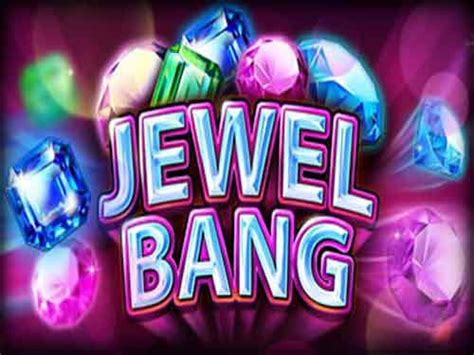 Jewel Bang Slot - Play Online