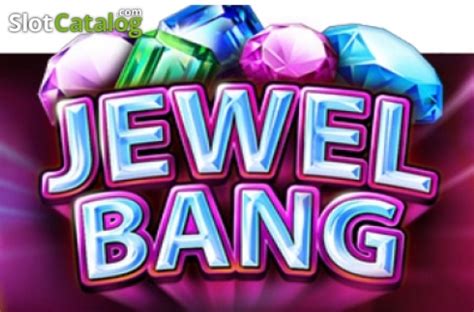 Jewel Bang Slot - Play Online