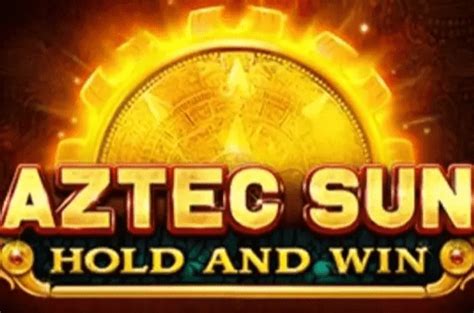 Jogar Aztec Sun Hold And Win No Modo Demo