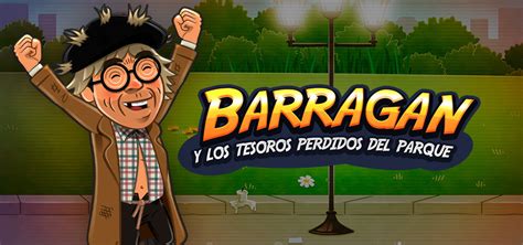 Jogar Barragan Y Los Tesoros Perdidos Del Parque Com Dinheiro Real