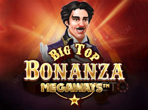 Jogar Big Top Bonanza Megaways Com Dinheiro Real