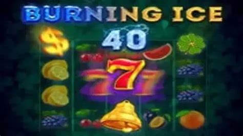 Jogar Burning Ice 40 No Modo Demo