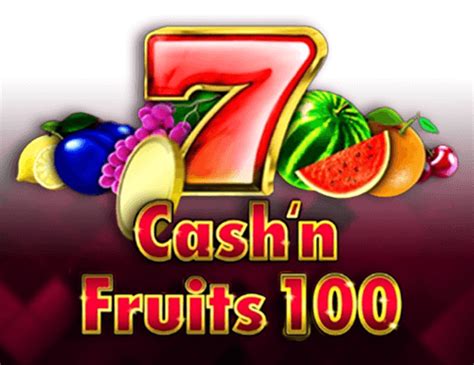 Jogar Cash N Fruits 100 No Modo Demo