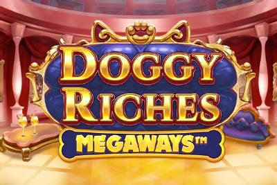 Jogar Doggy Riches Megaways Com Dinheiro Real
