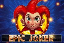 Jogar Epic Joker No Modo Demo