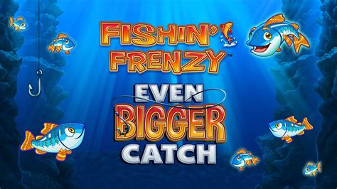 Jogar Fishin Frenzy Even Bigger Catch No Modo Demo
