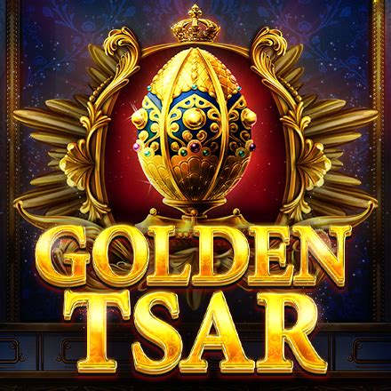 Jogar Golden Tsar Com Dinheiro Real