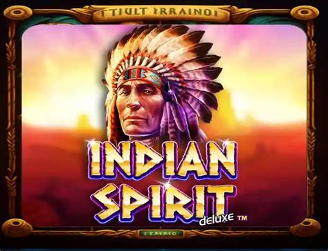 Jogar Indian Spirit Deluxe No Modo Demo