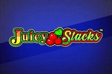 Jogar Juicy Stacks Com Dinheiro Real