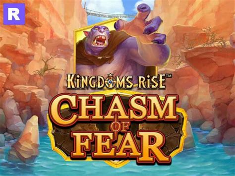 Jogar Kingdoms Rise Chasm Of Fear Com Dinheiro Real