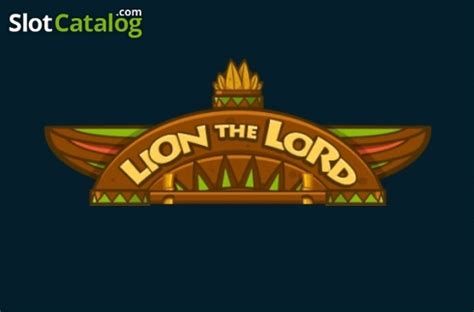Jogar Lion The Lord Com Dinheiro Real