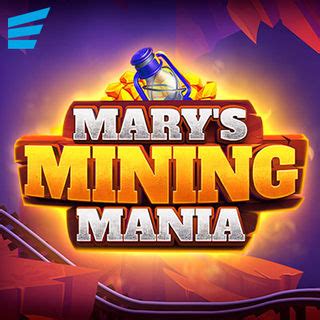 Jogar Mary S Mining Mania Com Dinheiro Real