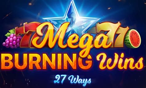 Jogar Mega Burning Wins 27 Ways Com Dinheiro Real