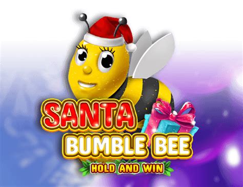 Jogar Santa Bumble Bee Hold And Win No Modo Demo