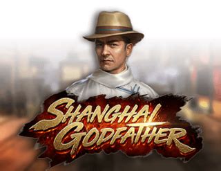 Jogar Shanghai Godfather No Modo Demo