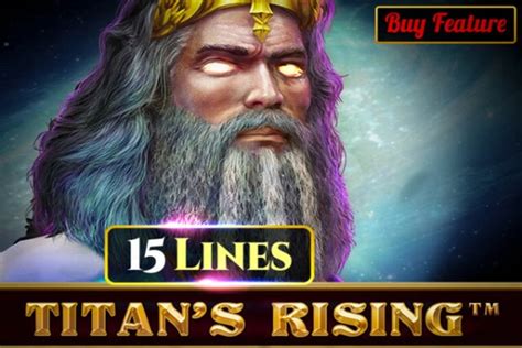Jogar Titan S Rising 15 Lines Com Dinheiro Real