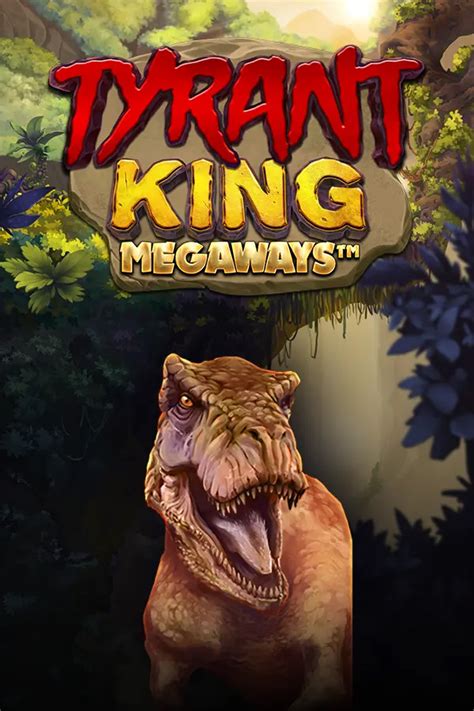 Jogar Tyrant King Megaways No Modo Demo