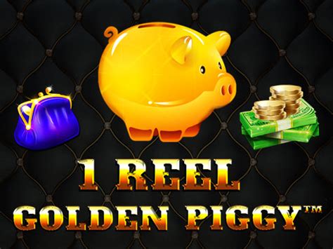 Jogue 1 Reel Golden Piggy Online