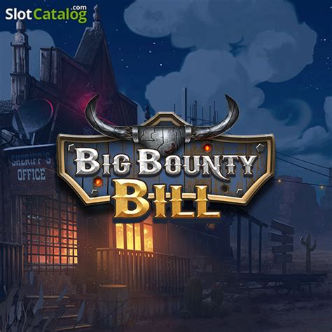 Jogue Big Bounty Bill Online