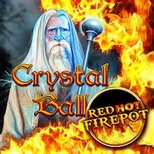 Jogue Crystal Ball Red Hot Firepot Online