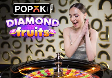 Jogue Diamond Fruits Popok Gaming Online