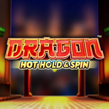 Jogue Dragon Hot Hold And Spin Online