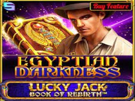 Jogue Egyptian Darkness Lucky Jack Book Of Rebirth Online