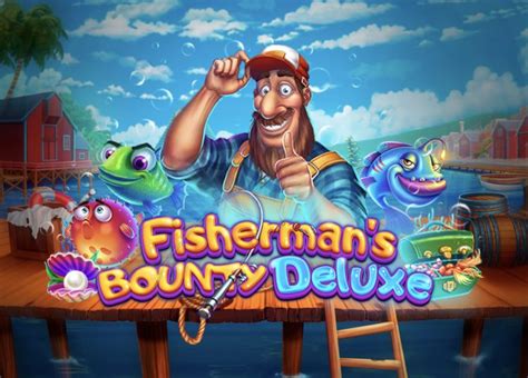 Jogue Fisherman S Bounty Deluxe Online