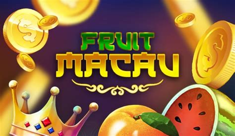 Jogue Fruit Macau Online