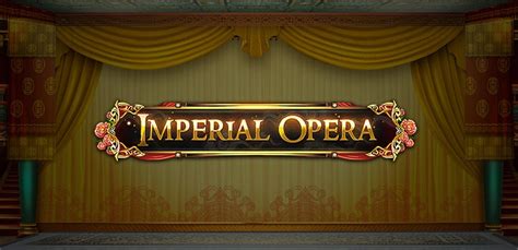 Jogue Imperial Opera Online