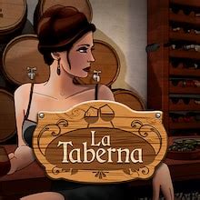 Jogue La Taberna Online