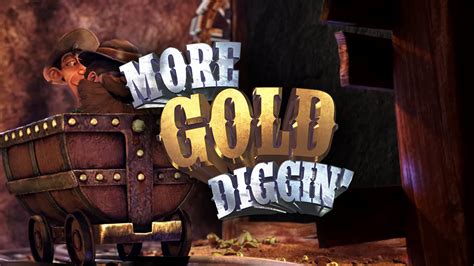 Jogue More Gold Diggin Online