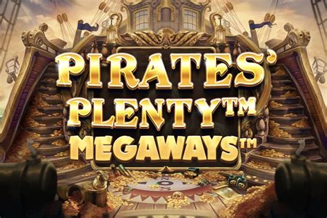 Jogue Pirates Plenty Megaways Online