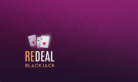 Jogue Redeal Blackjack Online