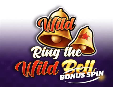 Jogue Ring The Wild Bell Bonus Spin Online