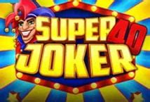Jogue Super Joker 40 Online