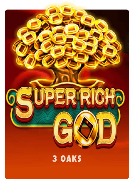 Jogue Super Rich God Online