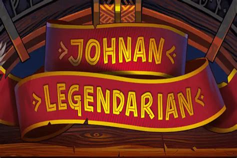 Johnan Legendarian Review 2024