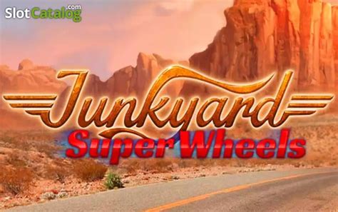 Junkyard Super Wheels Betano