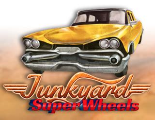 Junkyard Super Wheels Parimatch