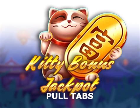 Kitty Bonus Jackpot Pull Tabs Betsul