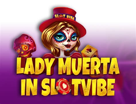 Lady Muerta In Slotvibe Sportingbet