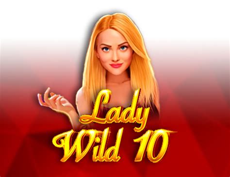 Lady Wild 10 Leovegas