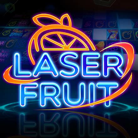 Laser Fruit Brabet