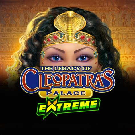 Legacy Of Cleopatra S Palace Extreme Blaze